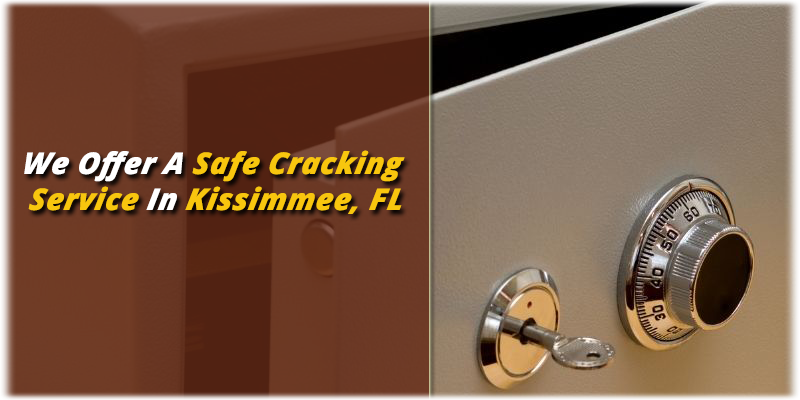 Safe Cracking Service Kissimmee FL